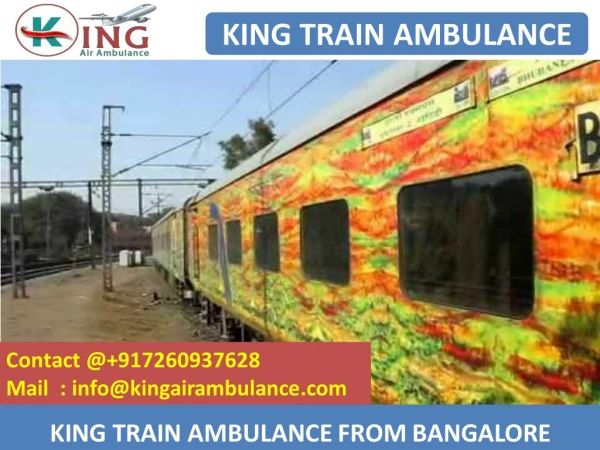 Hire King Train Ambulance from Bangalore and Patna with Medical Team