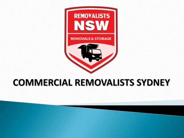 Reliable and Expert Commercial Removalists Sydney | Removalists NSW