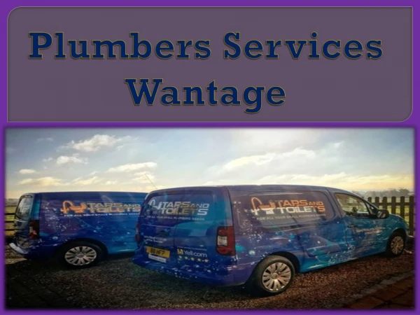 Plumbers Services Wantage