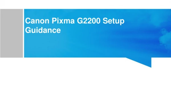 Canon Pixma G2200 Setup | Installation Steps for Canon G2200