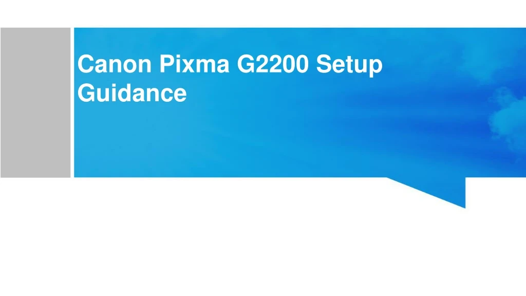 canon pixma g2200 setup guidance