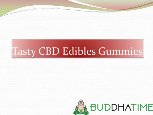 Tasty CBD Edibles Gummies