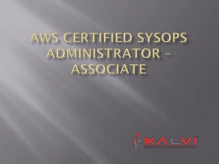 AWS Certified SysOps Administrator – Associate - slide 1