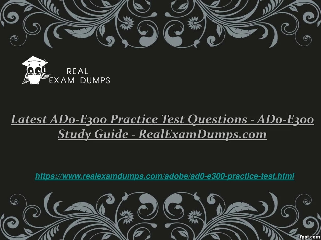 latest ad0 e300 practice test questions ad0 e300