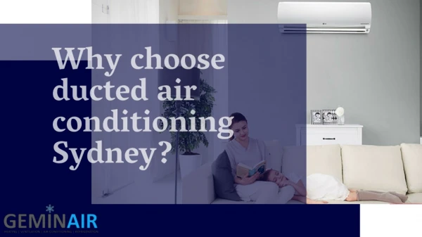 Why Choose Ducted Air Conditioning