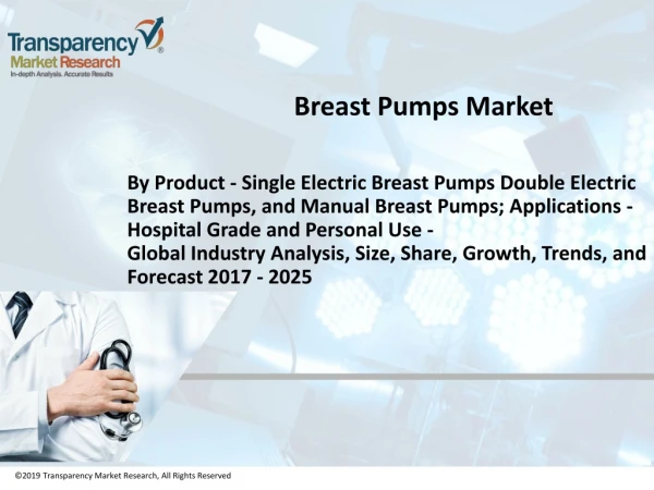 Breast Pumps Market is Anticipated to Touch US$ 4.16 Bn by 2025
