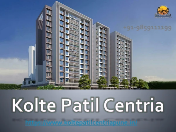 Kolte Patil Centria - Kolte Patil Developer | 3 BHK apartments in Pune