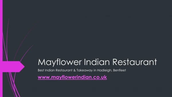 Mayflower Indian Restaurant - Best Indian Restaurant & Takeaway in Hadleigh, Benfleet