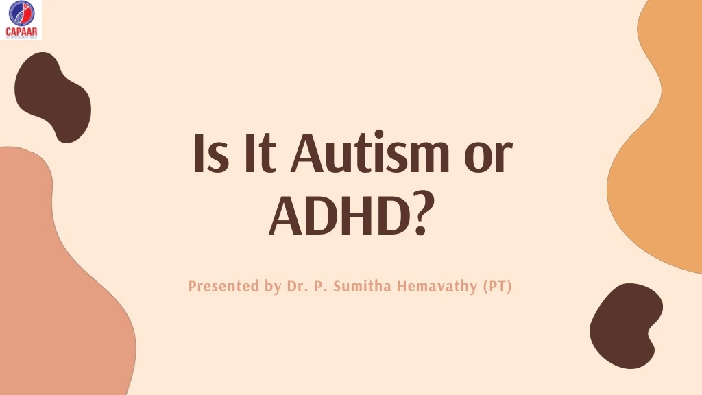 is it autism or adhd