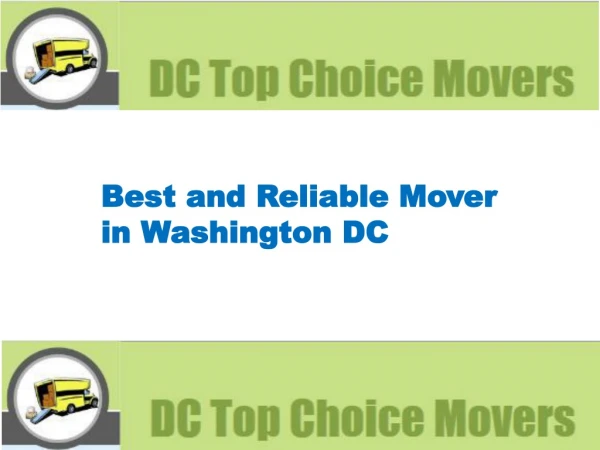 Best and Reliable Mover in Washington DC