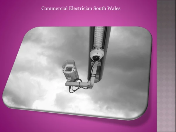 Commercial Electrician South Wales