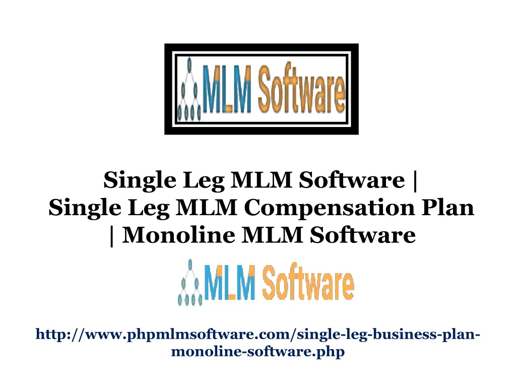 single leg mlm software single leg mlm compensation plan monoline mlm software