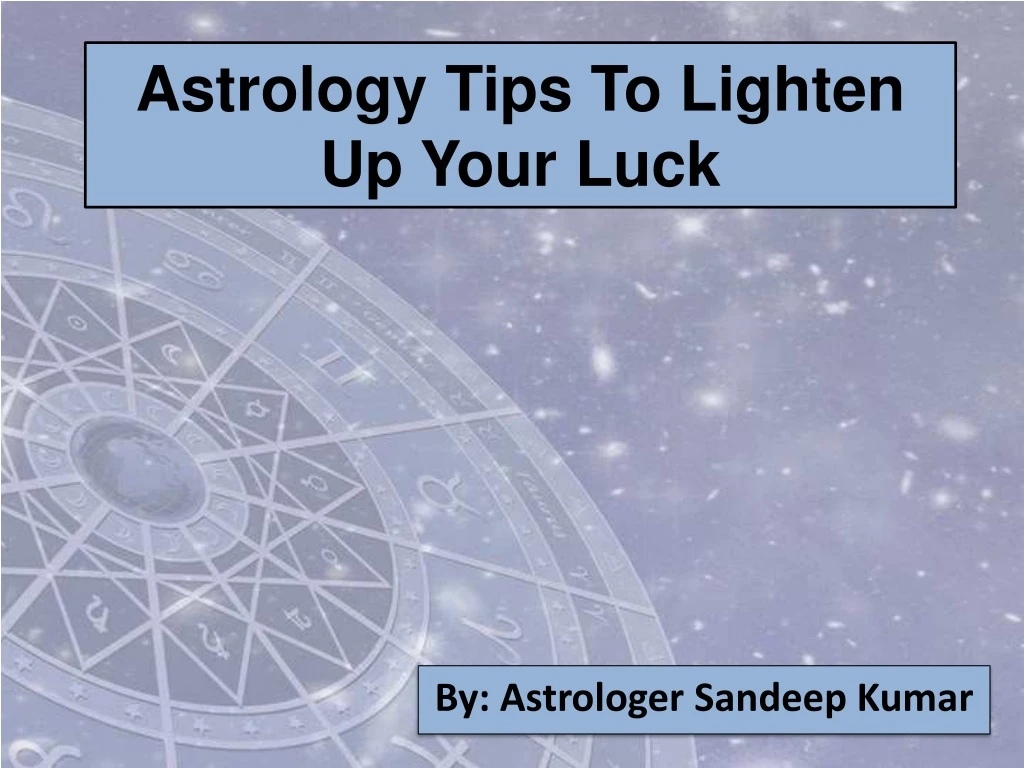 astrology tips to lighten up your luck