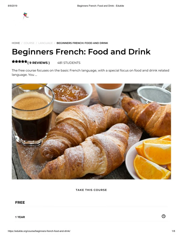 The Beginners French: Food and Drink free course focuses on the basic French language, with a special focus on food and
