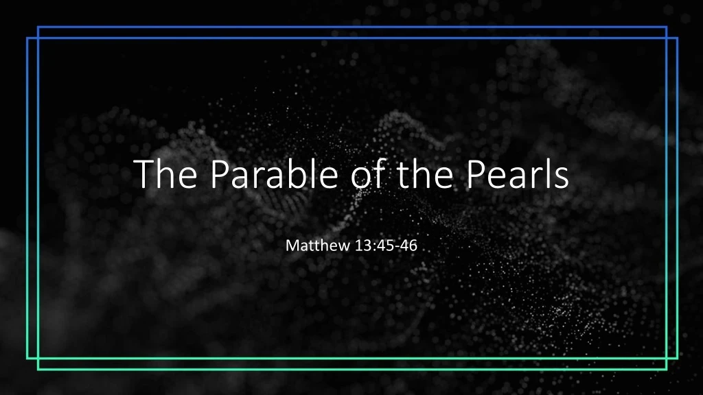 the parable of the pearls