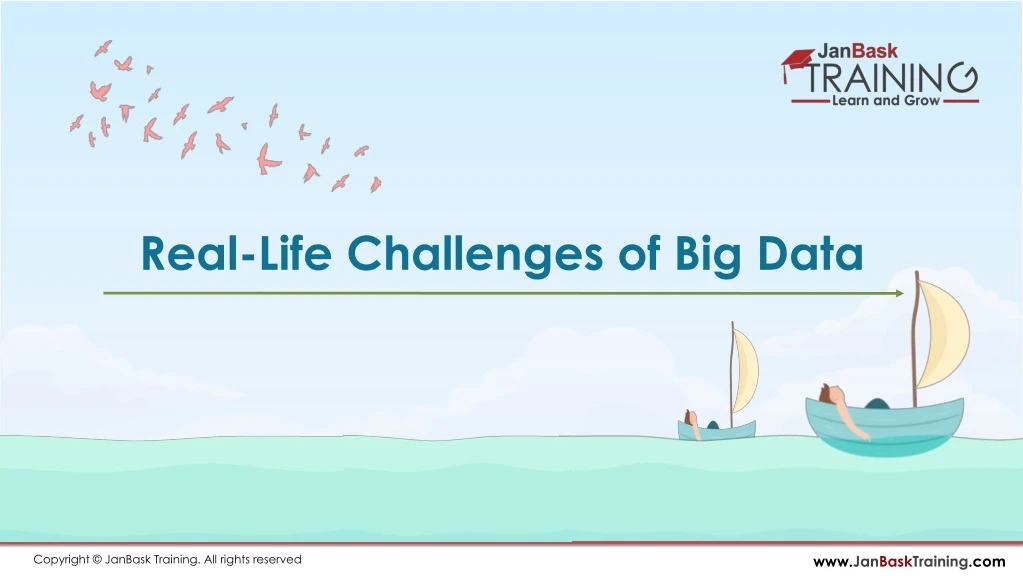 real life challenges of big data