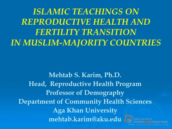 ISLAMIC TEACHINGS ON REPRODUCTIVE HEALTH AND FERTILITY TRANSITION