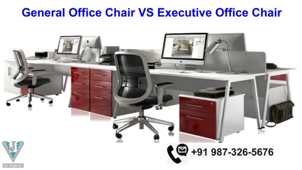 General office chairs vs Executive chairs - know The Differences