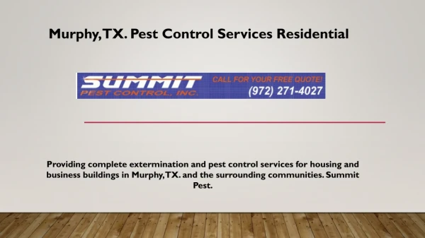 Murphy, TX. Pest Control Services Residential