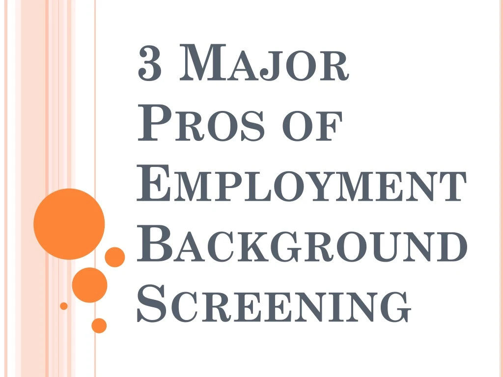 3 major pros of employment background screening