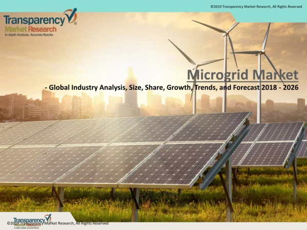 Microgrid Market - Global Industry Analysis, Size, Share, Growth, Trends, and Forecast 2018 - 2026