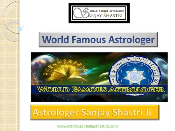 Love Guru Specialist in Gujarat – Astrologer Sanjay Shastri Ji