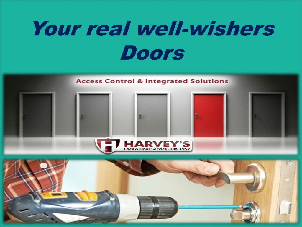 your real well wishers doors