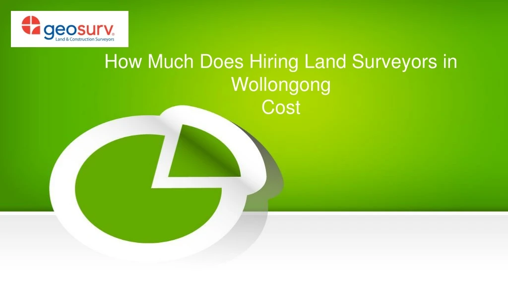 how much does hiring land surveyors in wollongong cost