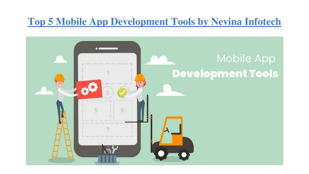 top 5 mobile app development tools by nevina infotech
