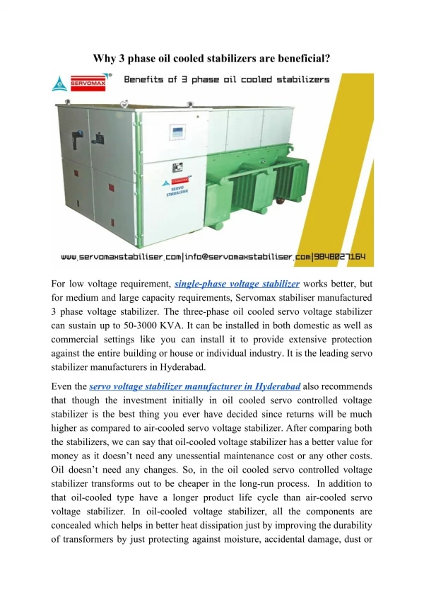 What is the reason behind selecting 3 phase oil cooled stabilizer?