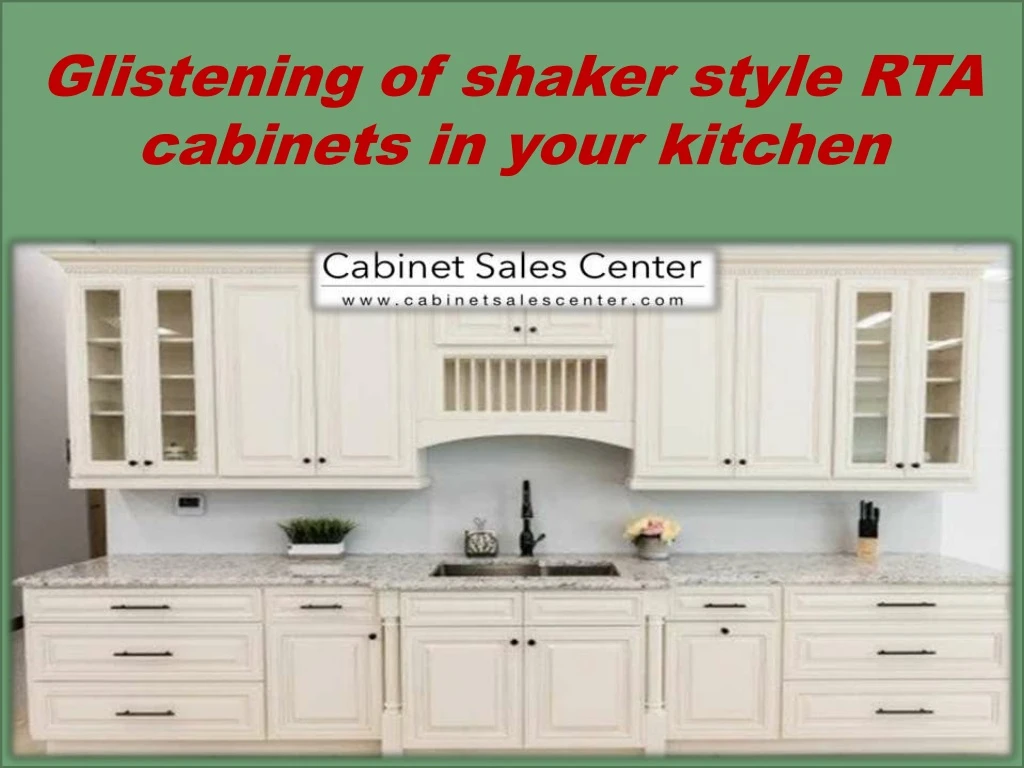 glistening of shaker style rta cabinets in your