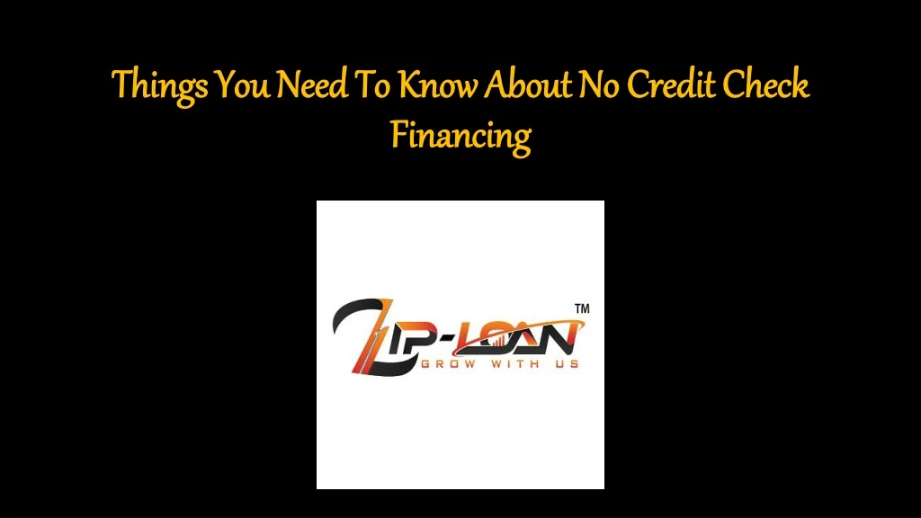 things you need to know about no credit check financing