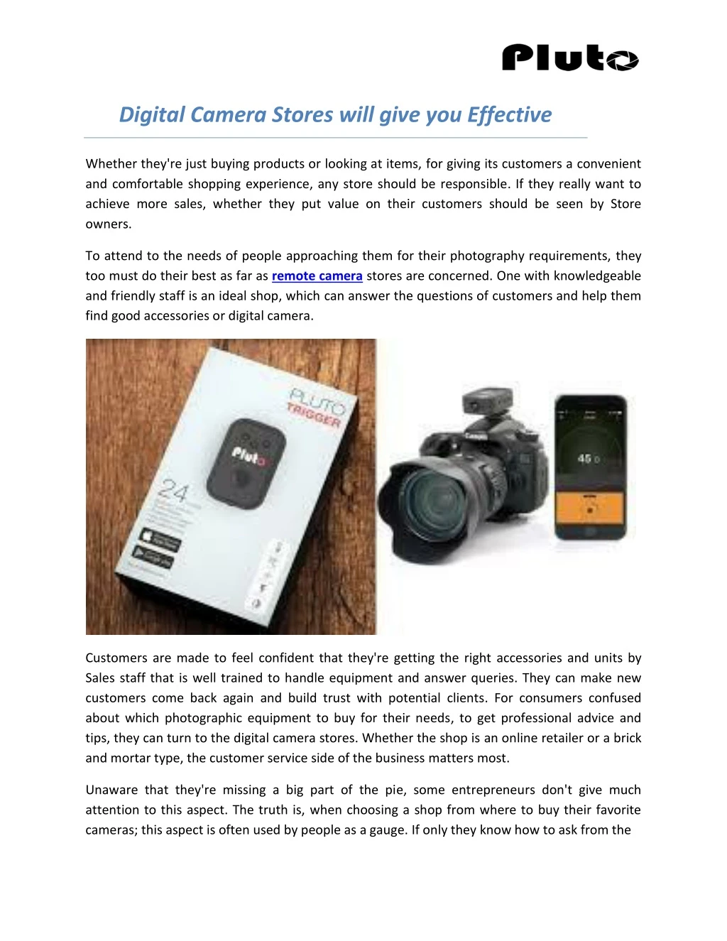digital camera stores will give you effective