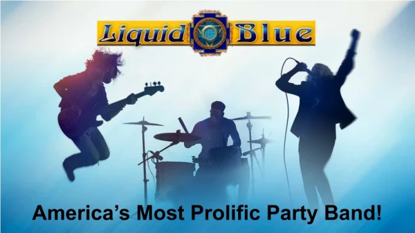 San Diego Private Party Bands - Liquid Blue
