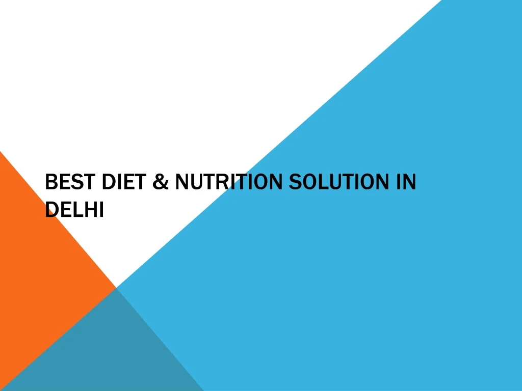 best diet nutrition solution in delhi