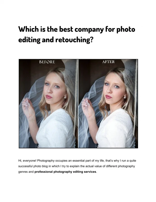 Which is the best company for photo editing and retouching?
