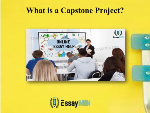 EssayMin Provides Professional Capestone Project