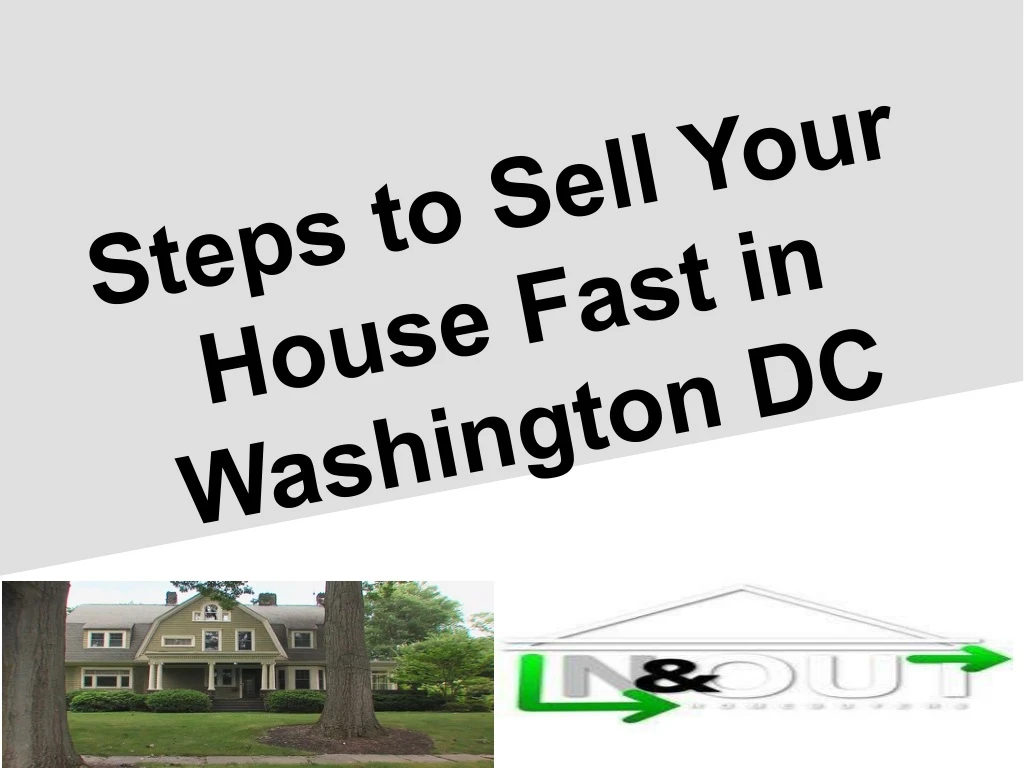 steps to sell your house fast in washington dc