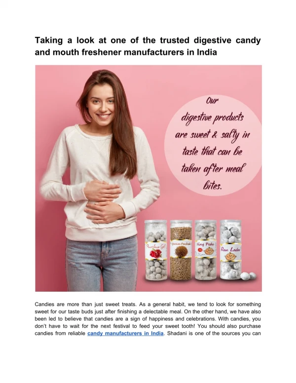 Taking a look at one of the trusted digestive candy and mouth freshener manufacturers in India