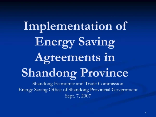Implementation of Energy Saving Agreements in Shandong Province