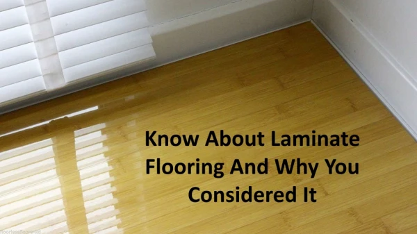 Know About Laminate Flooring And Why You Considered It