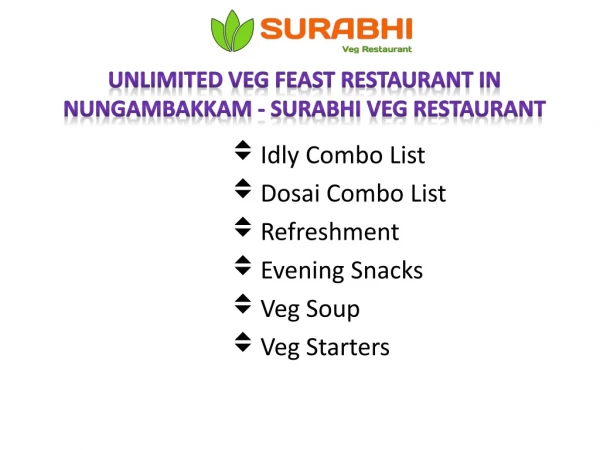 Unlimited Veg Feast restaurant In Nungambakkam - Surabhi Veg Restaurant