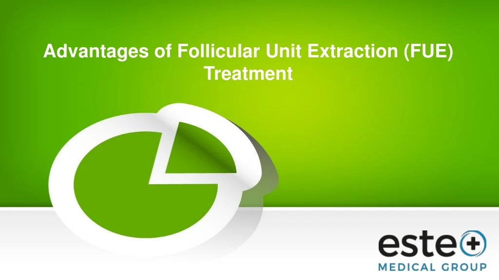 advantages of follicular unit extraction fue treatment