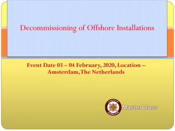 decommissioning of offshore installations