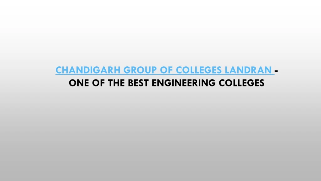 chandigarh group of colleges landran one of the best engineering colleges