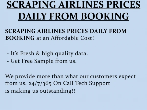 SCRAPING AIRLINES PRICES DAILY FROM BOOKING