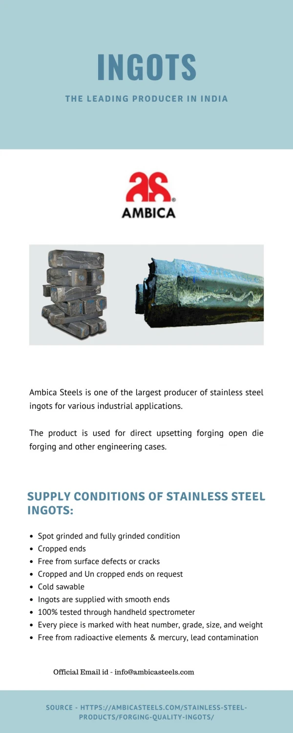 Ambica Steel is one of the Largest Producer of Stainless Steel Ingots