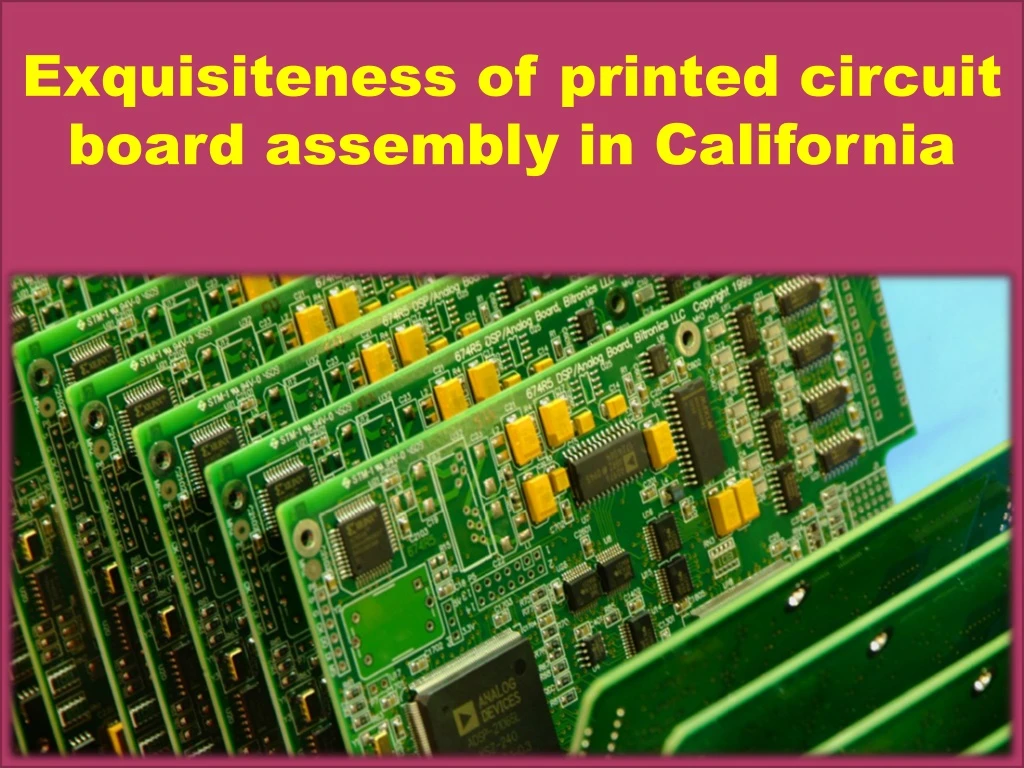exquisiteness of printed circuit board assembly