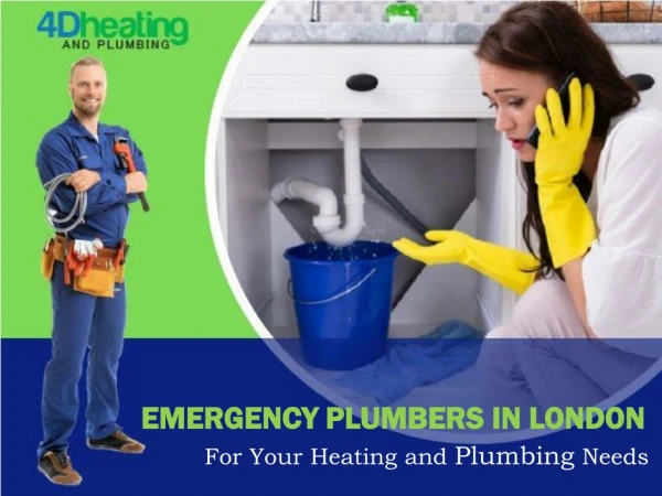 Emergency Plumbers in London for Your Heating and Plumbing Needs