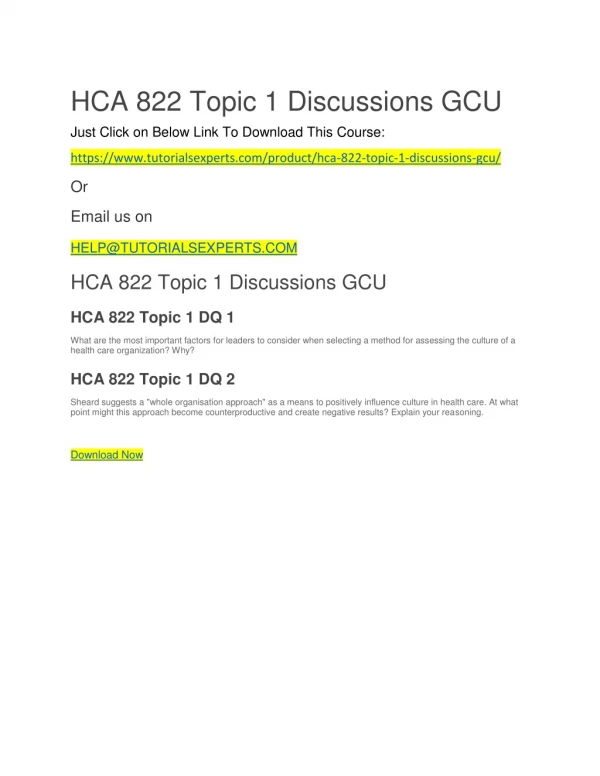 HCA 822 Topic 1 Discussions GCU